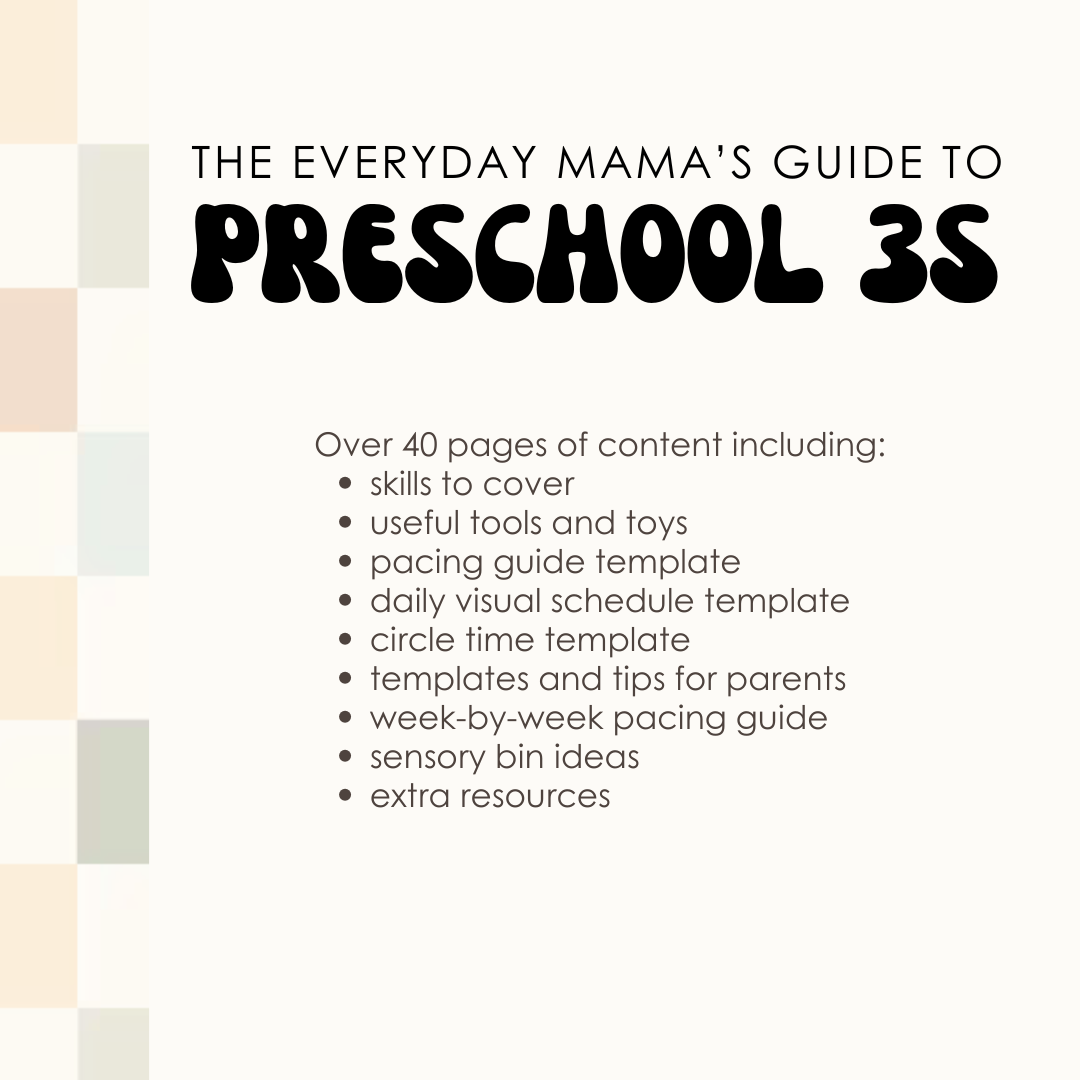 The Everyday Mama's Guide to Preschool 3s