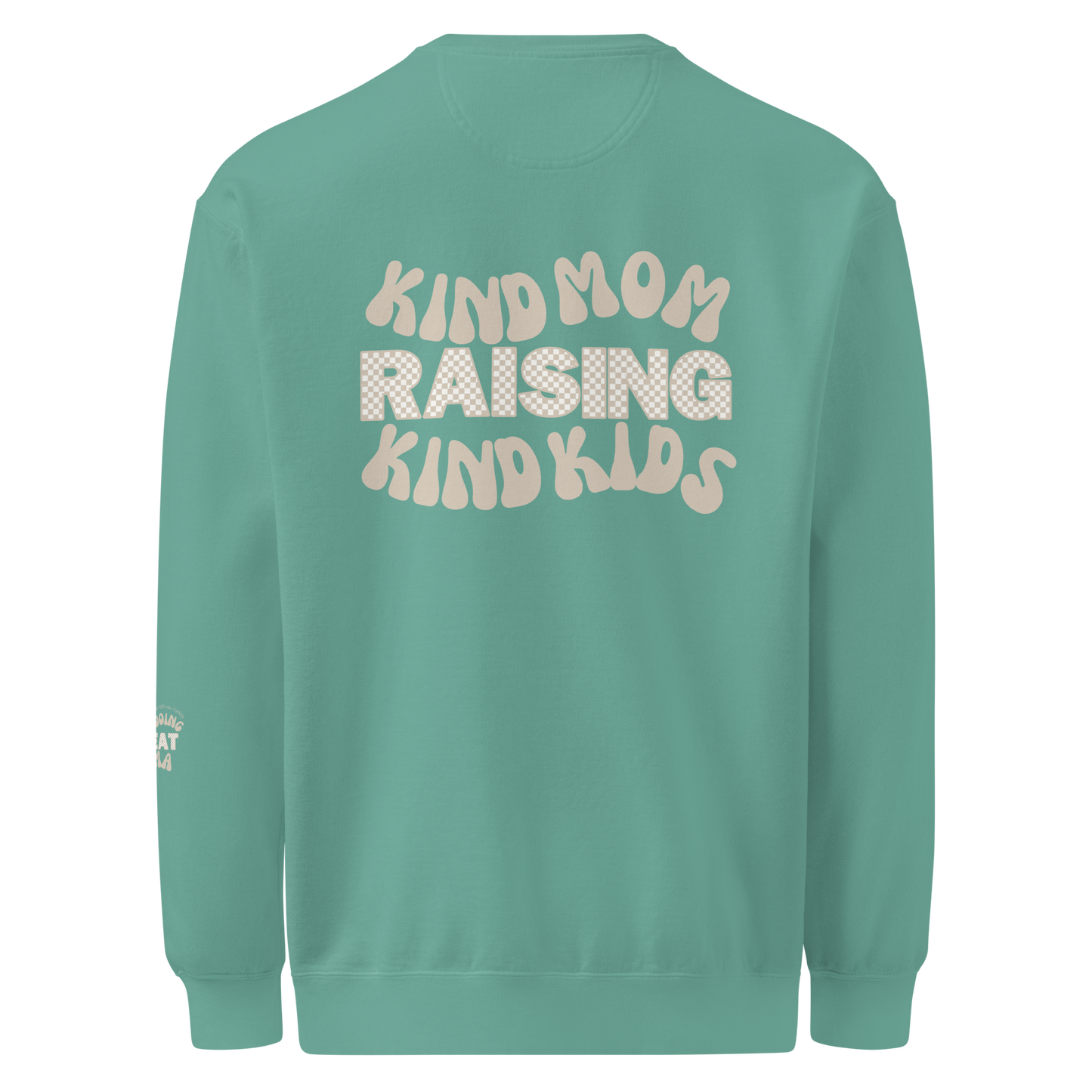 The Kind Mom Ultimate Crewneck